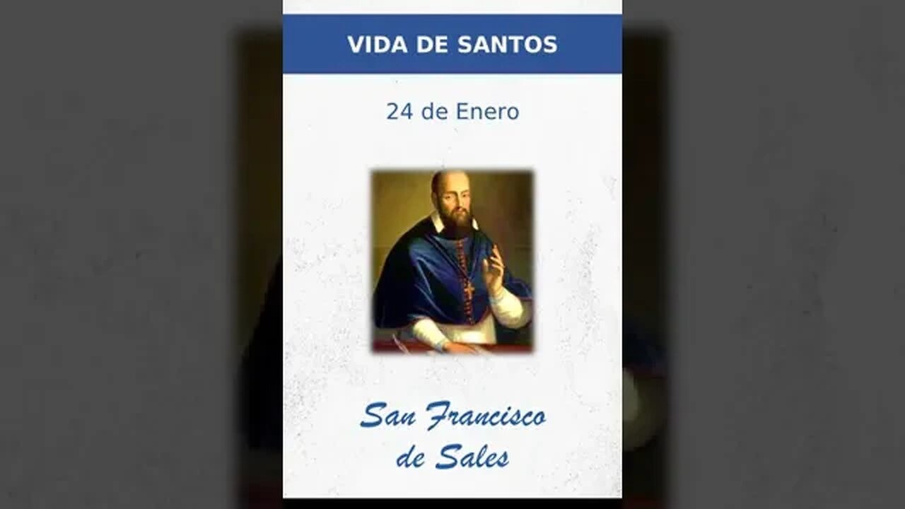 24 de enero conmemoramos a San Francisco de Sales