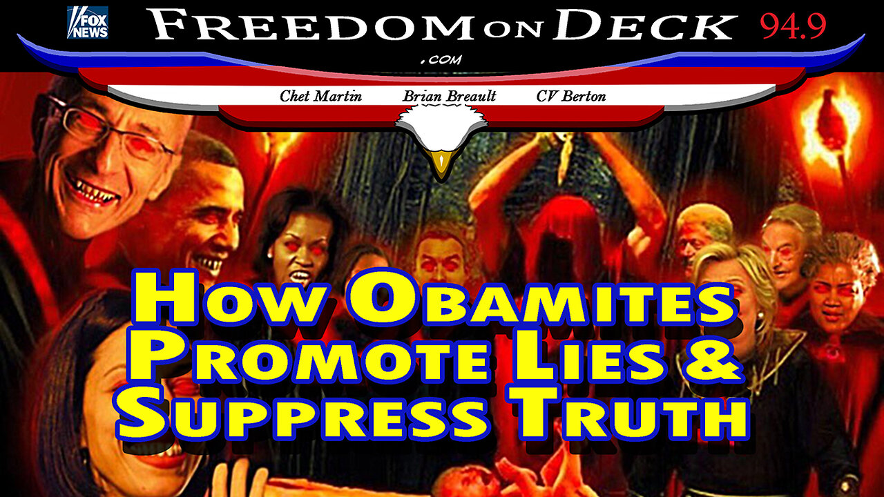 How Obamites Promote Lies & Suppress Truth