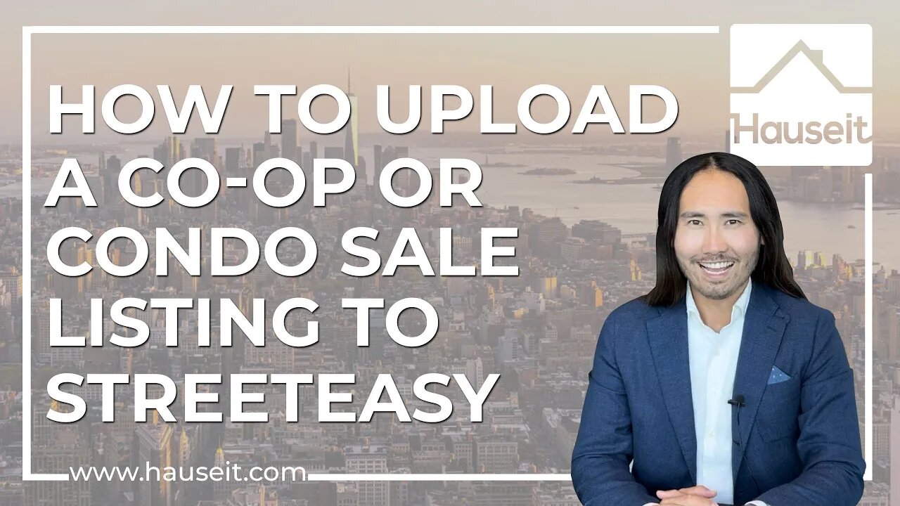 How to Upload a Co-op or Condo Sale Listing to StreetEasy