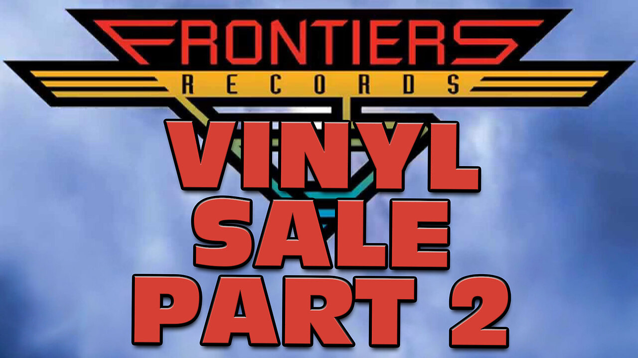 Frontiers Vinyl Records Super Sale Pt 2