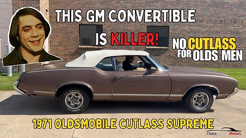 Chase Classic Motors - S1Ep9 No Cutlass for Olds Men - 1971 Oldsmobile Cutlass Supreme