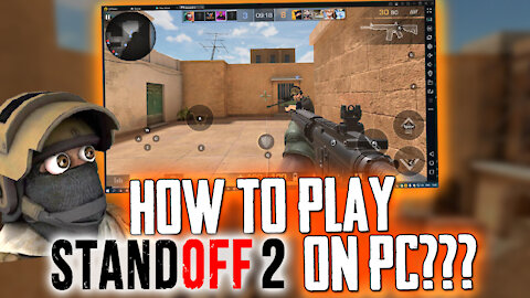 how to play standoff 2 on pc??? standoff on laptop free emulator