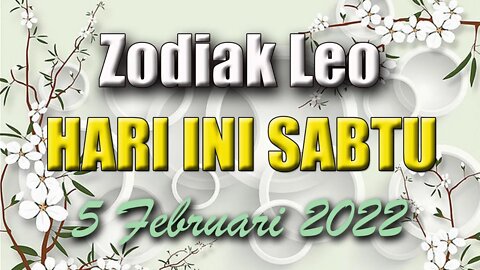 Ramalan Zodiak Leo Hari Ini Sabtu 5 Februari 2022 Asmara Karir Usaha Bisnis Kamu!