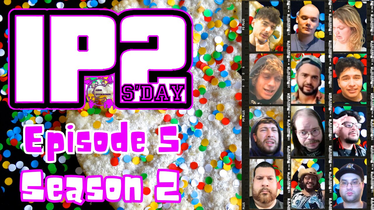 IP2sday A Weekly Review Season 2 - Episode 05