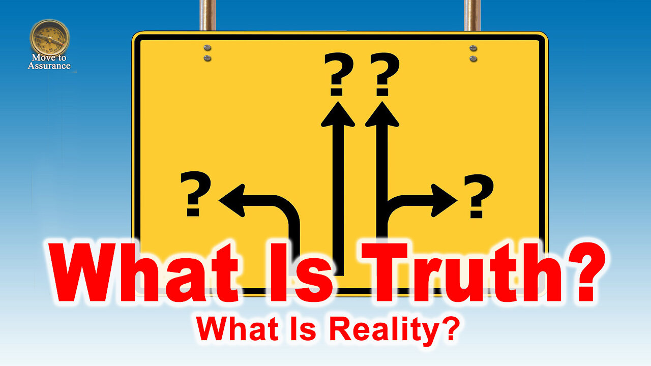 What Is Truth? The Final Answer.