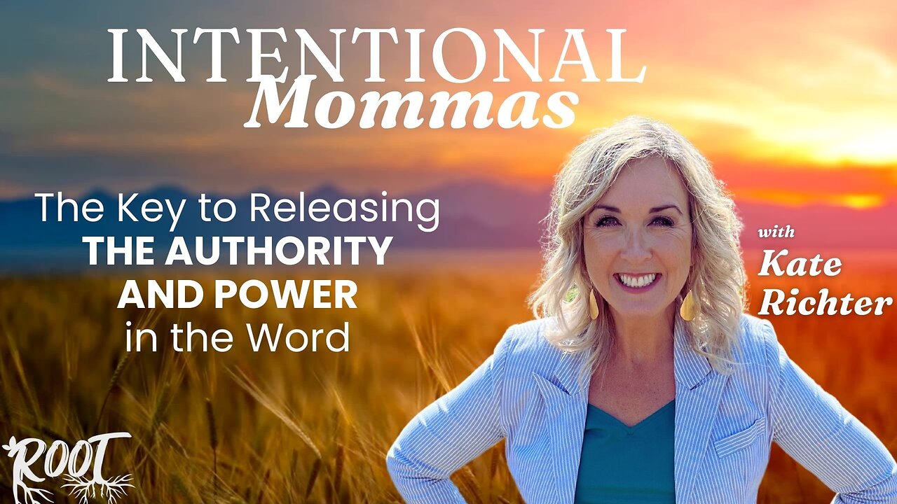 The Key to Releasing THE AUTHORITY AND POWER in the Word - Packs a Punch - Intentional Momma Podcast