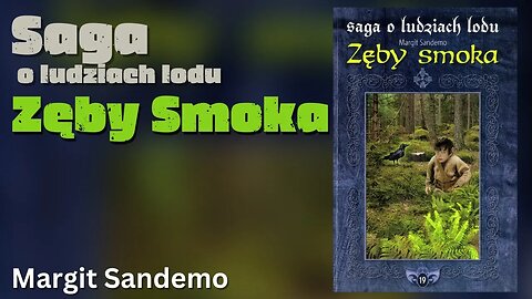 Zęby smoka, Cykl: Saga o Ludziach Lodu (tom 19) - Margit Sandemo