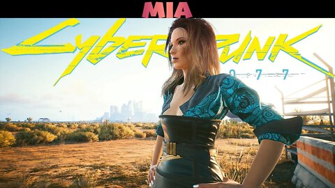 Gig MIA Cyberpunk 2077