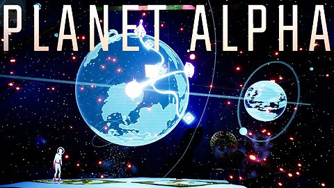 Planet Alpha the Beautiful Planet Full of Dangerous Alien Invaders - Planet Alpha