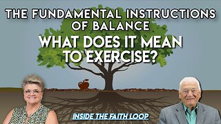 What Does it Mean to Exercise? | Inside the Faith Loop