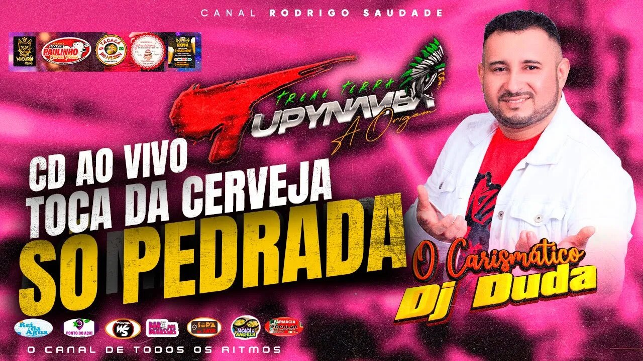 TUPINAMBÁ DJ DUDA O CARISMÁTICO AO VIVO TOCA DA CERVEJA SÓ AS MELHORES