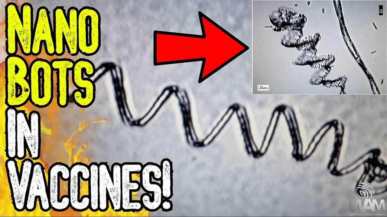 NANO BOTS IN VACCINES! - New Study Proves What We've Been Warning About For Years!