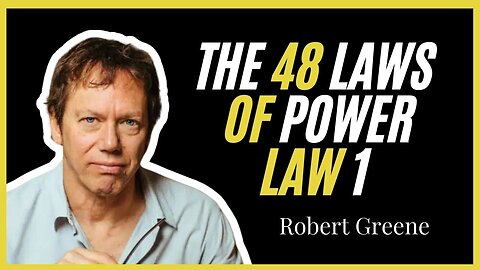 48 Laws of Power: Law #1 - Never Outshine the Master 🔥💡