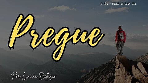 Pregue! O Pão 🍞 Nosso de Cada Dia.