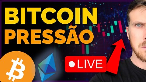 BITCOIN SOB PRESSÃO! ETHEREUM SE PREPARANDO!