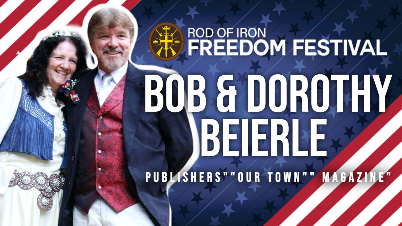 Rod of Iron freedom Festival 2024 Bob & Dorothy Beierle Publishers "Our Town" magazine"