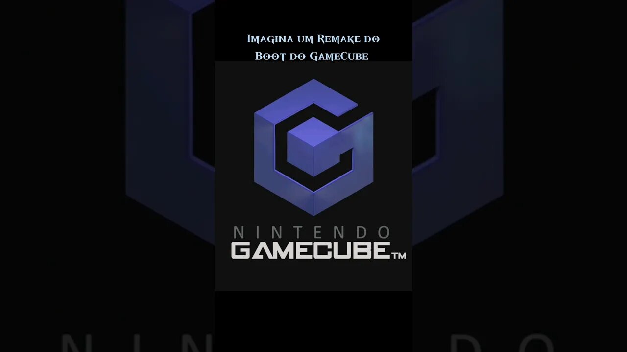 Imagina um Boot Remake do Nintendo GameCube