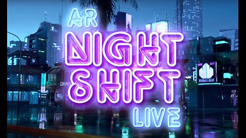 AR : NIGHTSHIFT LIVE FRIDAY NIGHT FALLOUT