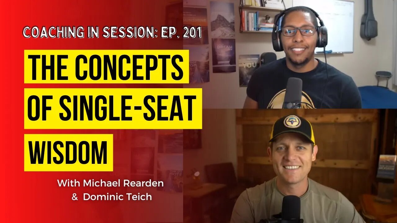 The Concepts of Single-Seat Wisdom | In Session with Dominic Teich