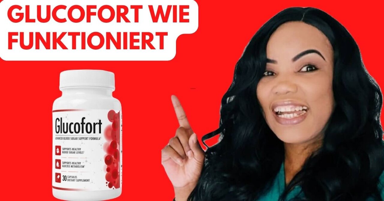 GLUCOFORT WIE FUNKTIONIERT DIESES ERGÄNZUNGSMITTEL