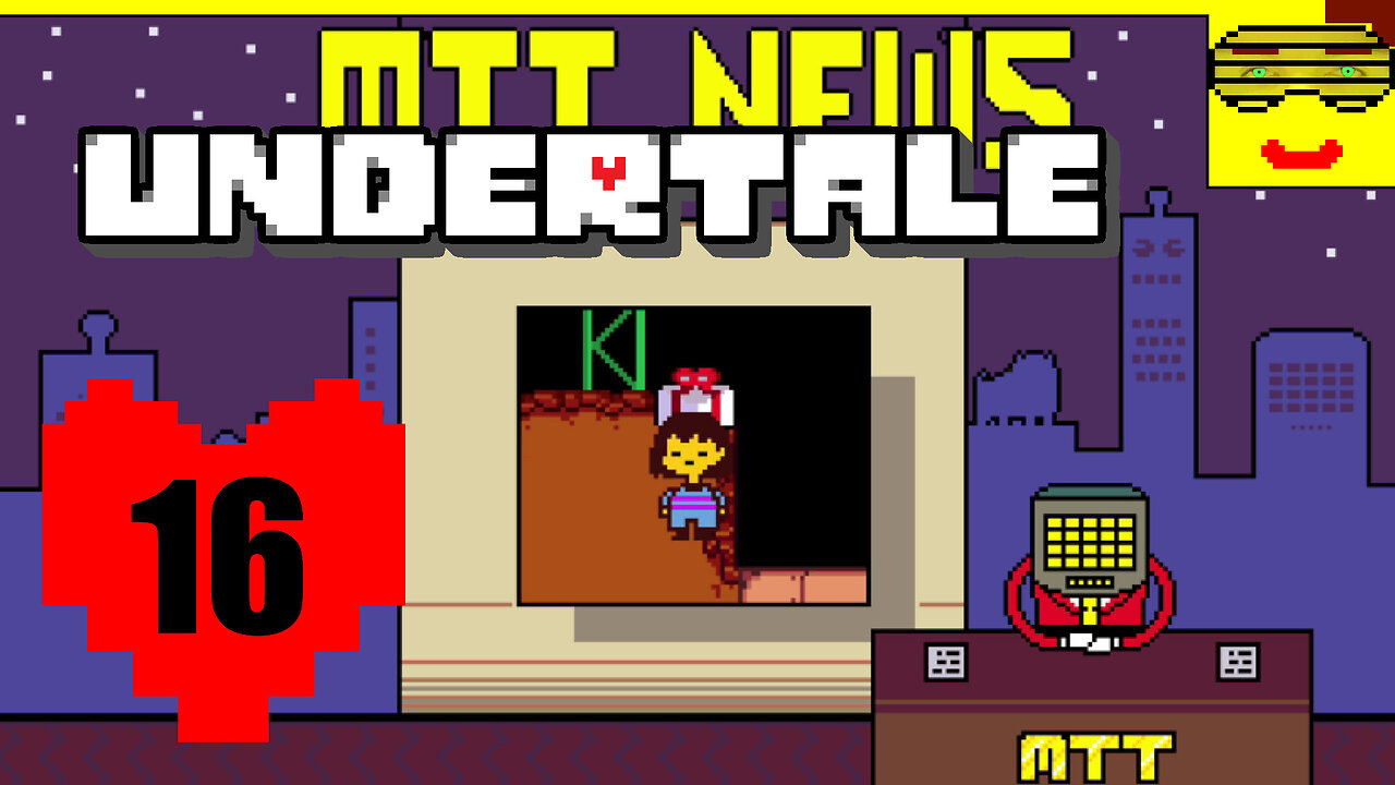 Neue News und so. Spannend hoch 16! - Undertale #16