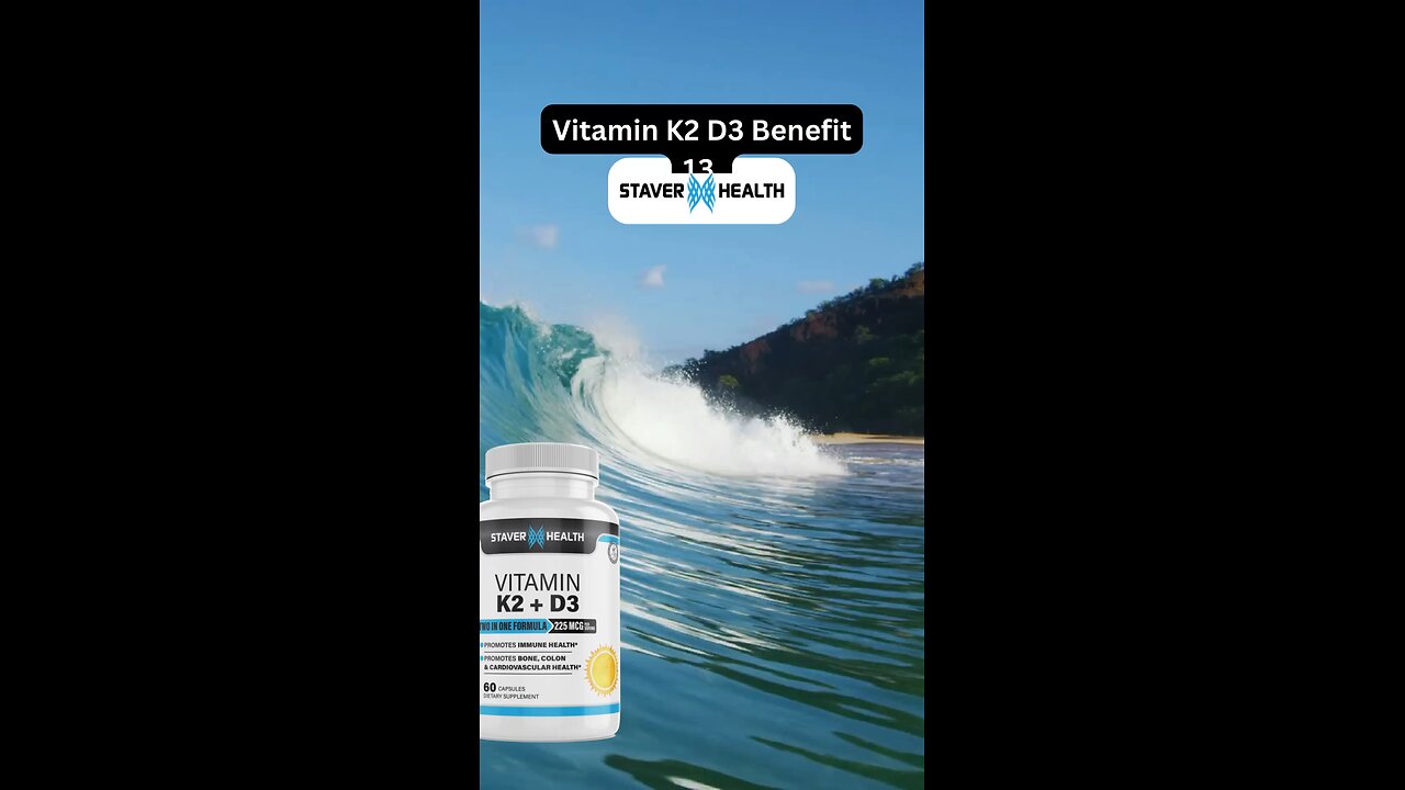 Vitamin k2 d3 benefit