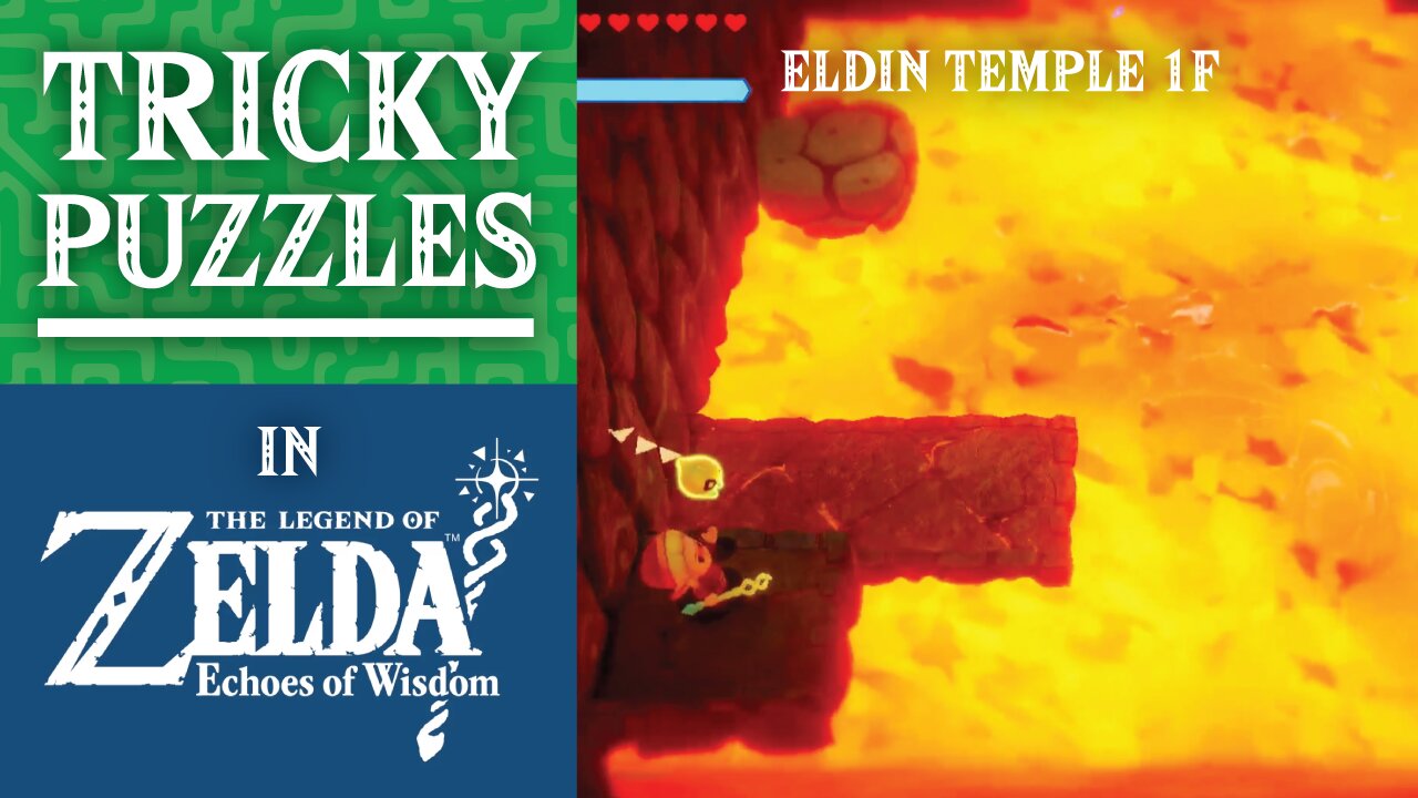 Tricky Puzzles | Eldin Temple 1F | The Legend of Zelda: Echoes of Wisdom