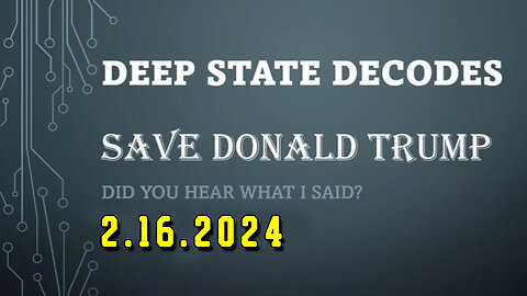 Deep State Decodes #846 - Save Donald Trump