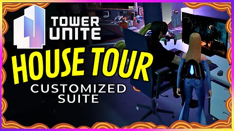 TOWER UNITE House Tour Suite 🟡 Arabella Elric 🟡