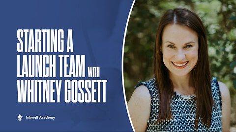 Whitney Gossett - Starting a Launch Team