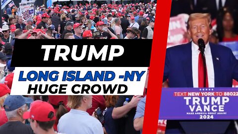 New York for TRUMP - Huge Crowd at the Long Island Rally