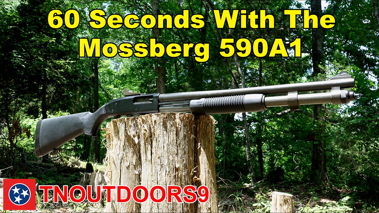 60 Seconds With The Mossberg 590A1