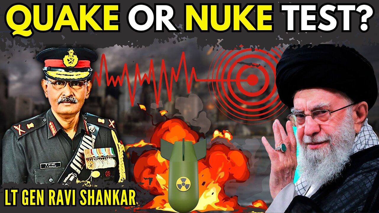 Quake or A Nuke Test? • Mysteries & Dynamics of A Nuclear Iran • Lt Gen Ravi Shankar