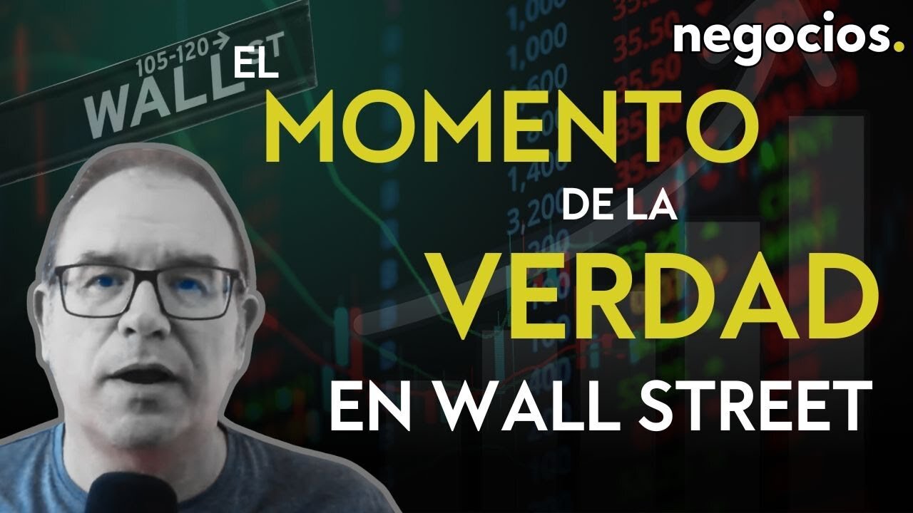 Ha llegado el momento de la verdad en Wall Street. Niveles clave a vigilar. Bolinches