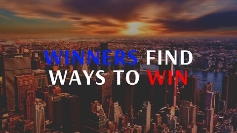 Winners find ways to win