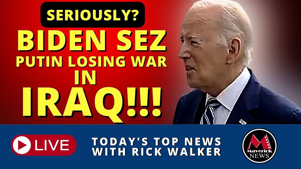 Biden Slips Again With "Putin Losing In Iraq" Comment | Wildfire Smoke | Maverick News Live