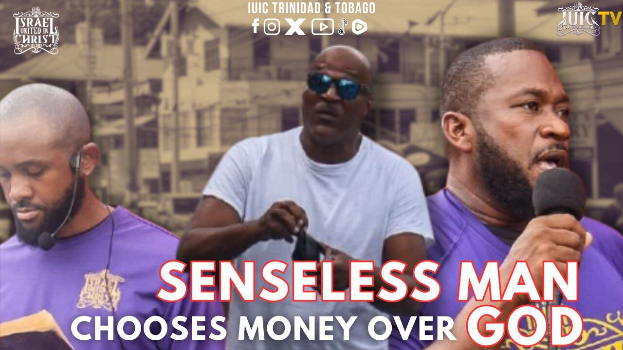 SENSELESS MAN CHOOSES MONEY OVER GOD