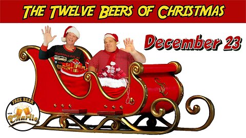 The Twelve Beers of Christmas | Day 12