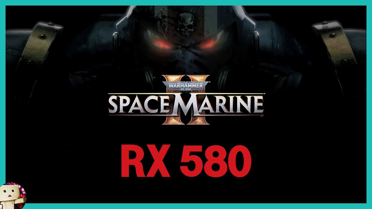 AMD RX 580 / Warhammer 40K Space Marine 2 [1080p] 30 Mins Gameplay