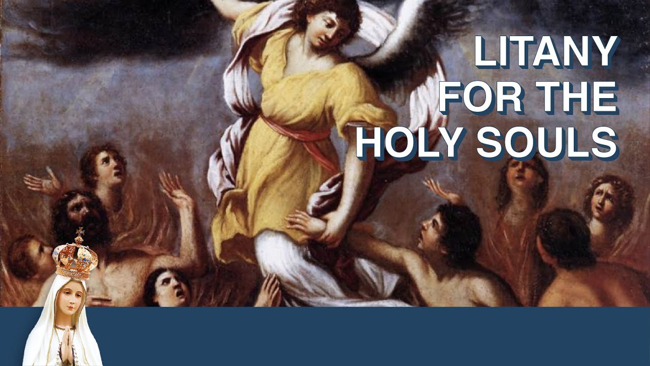 Litany for the Holy Souls | Monthly Litany