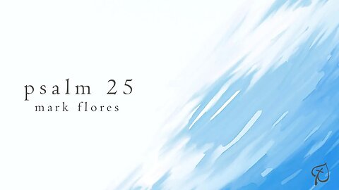 Psalm 25 | 04-30-2023
