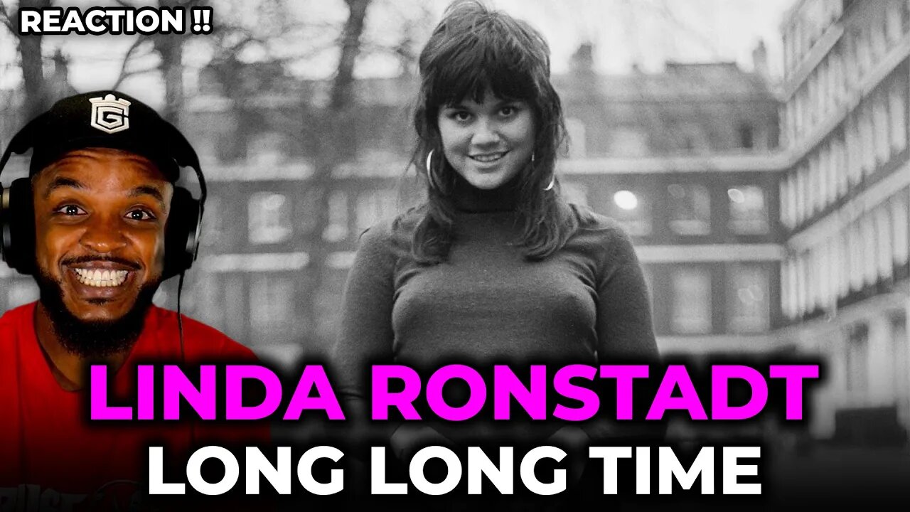 🎵 Linda Ronstadt - Long Long Time REACTION