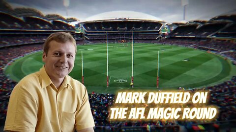 Does the AFL ‘NEED’ a magic round?