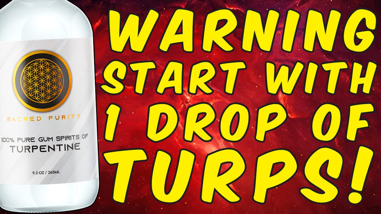 Warning Why You Should Only Start With 1 Drop Of Turpentine!