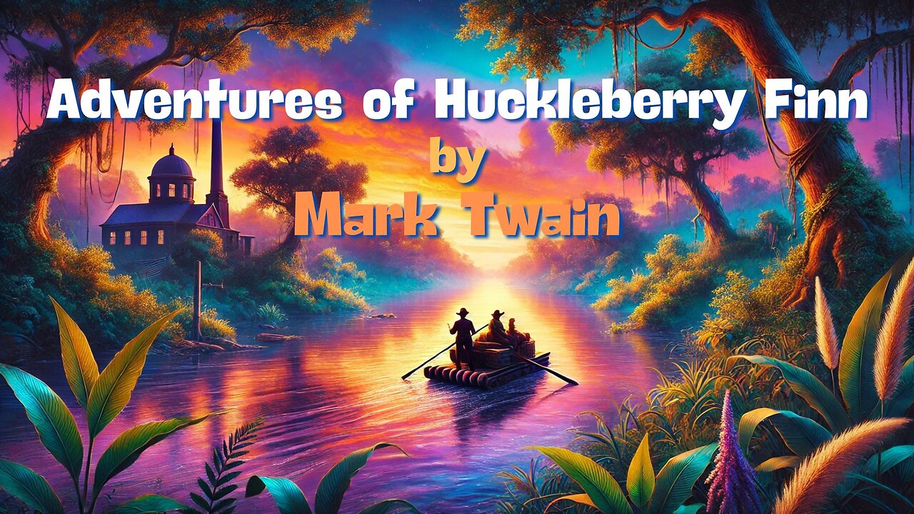 📚 Adventures of Huckleberry Finn: The Story That Redefined American Literature! 🌟🚤