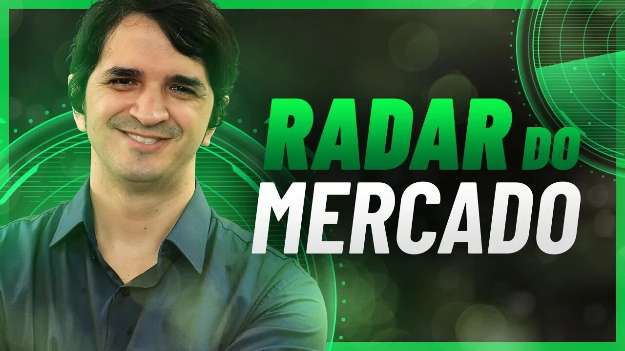 Radar do mercado - 05/07/2023