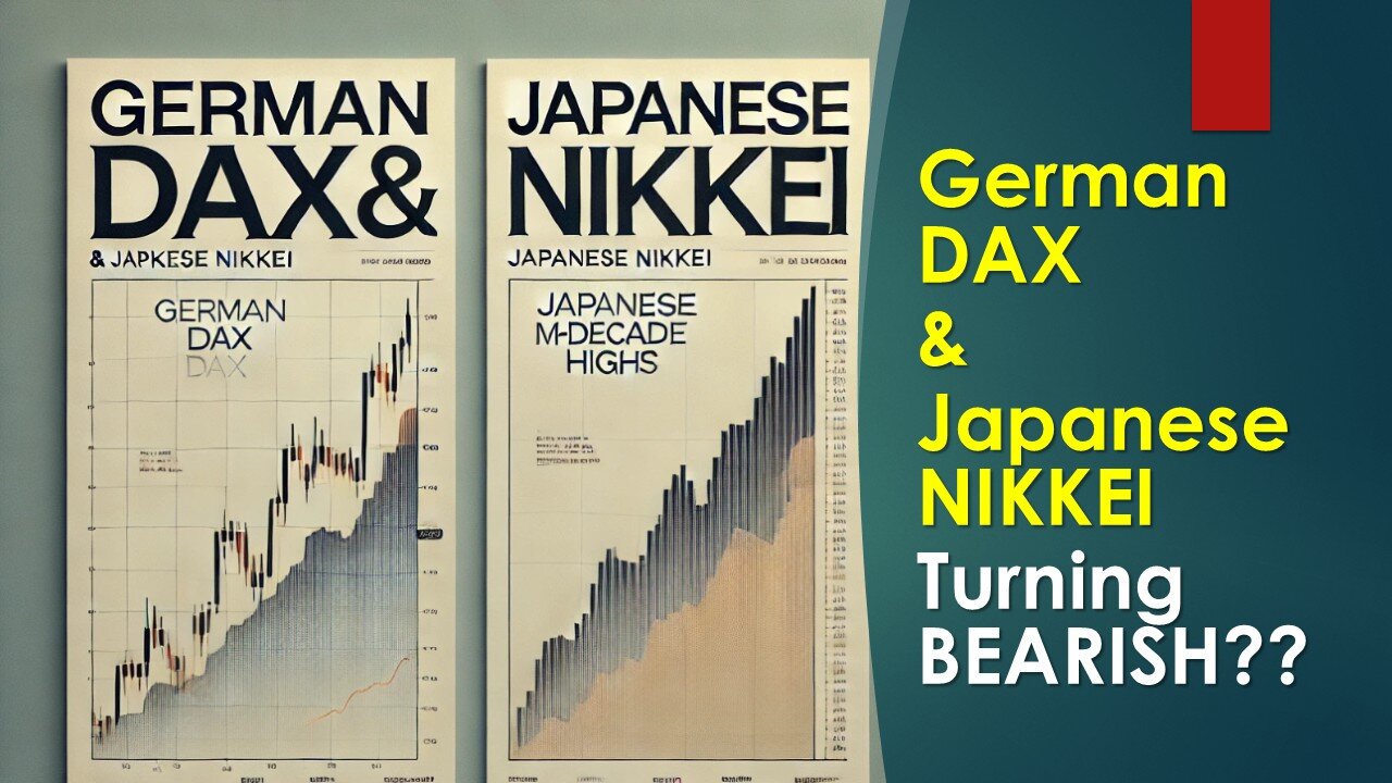 DAX and NIKKEI turning BEARISH ?