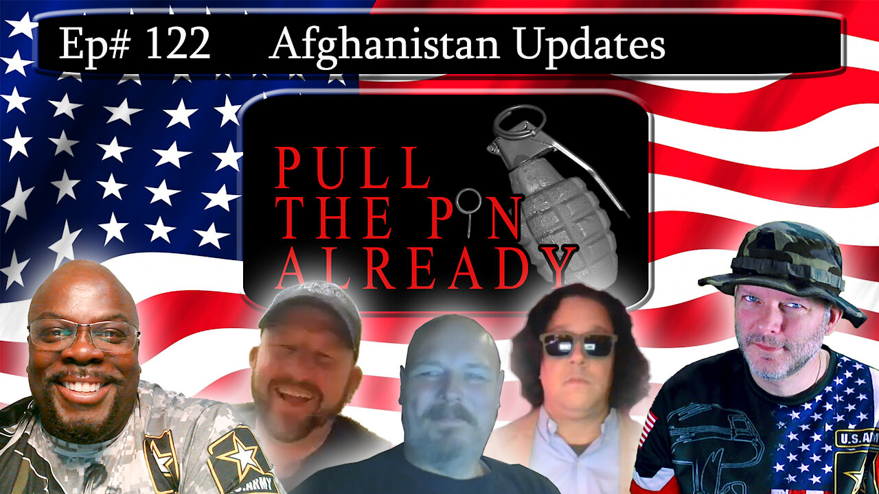 PTPA (Episode # 122): Afghanistan updates