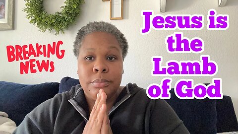THE LAMB OF GOD IS HERE HE IS THE ONLY WAY THAT LEADS TO LIFE