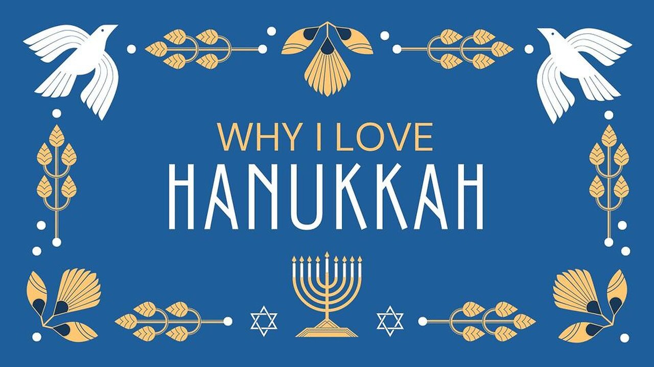 Why Love Hanukkah